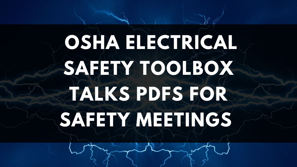 Electrical Safety Toolbox Talk PDFs Free For Daily Meetings OSHA